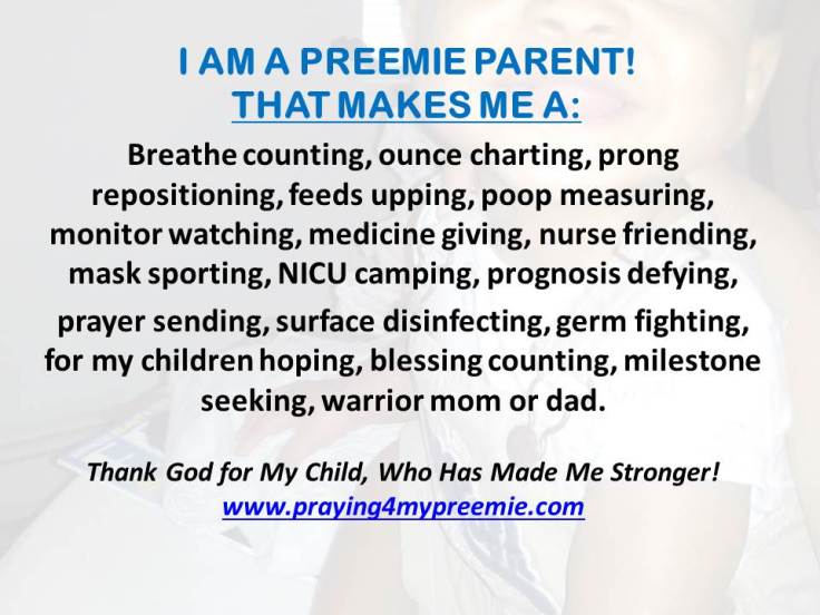 I Am A Preemie Parent! That Makes Me A...